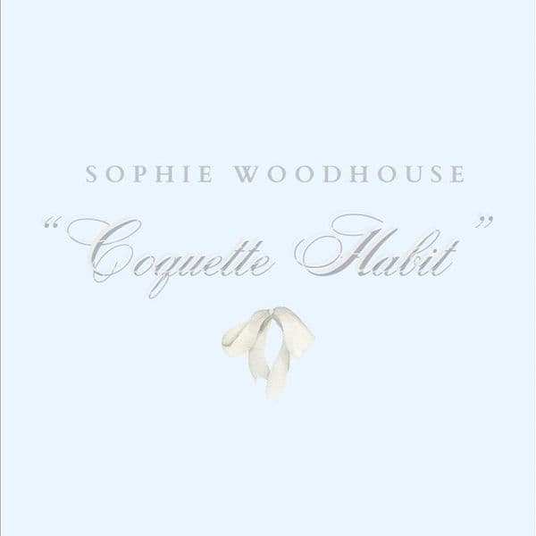 کاور اهنگ Coquette Habit از Sophie Woodhouse