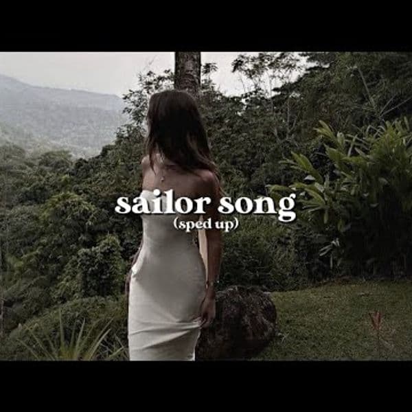 کاور اهنگ SAILOR SONG Sped Up