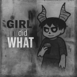 کاور اهنگ GIRL DID WHAT Slowed
