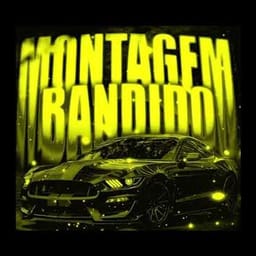 کاور اهنگ Montagem Bandido Sped Up