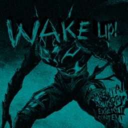 کاور اهنگ WAKE UP! Slowed