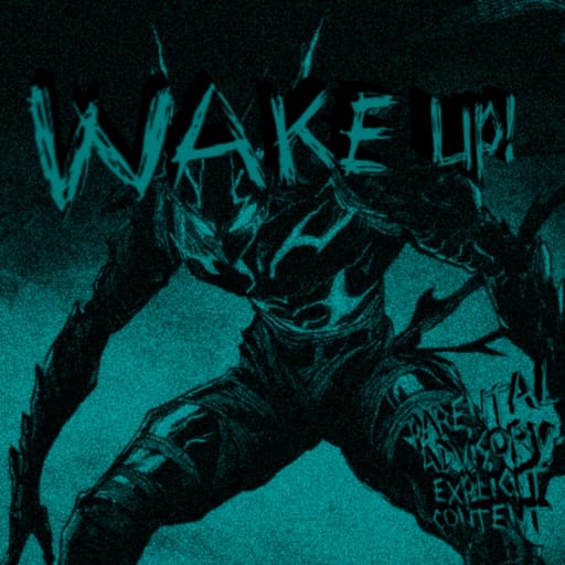 کاور اهنگ WAKE UP! Slowed