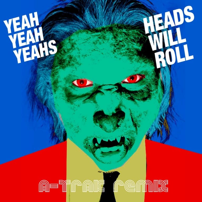 کاور اهنگ Heads Will Roll (A-Trak Remix)...